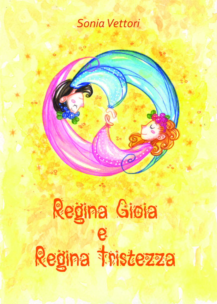 Regina Gioia e Regina Tristezza Sonia Vettori