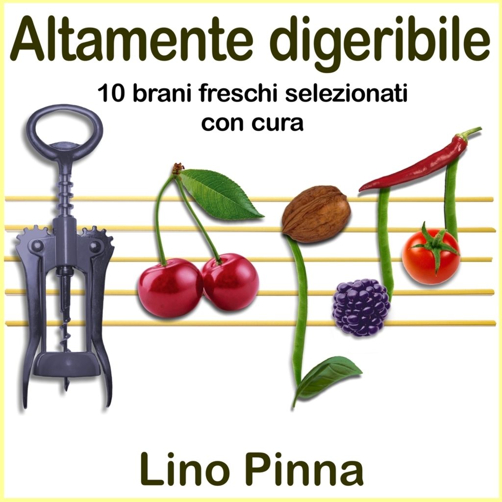Altamente digeribile album Lino Pinna